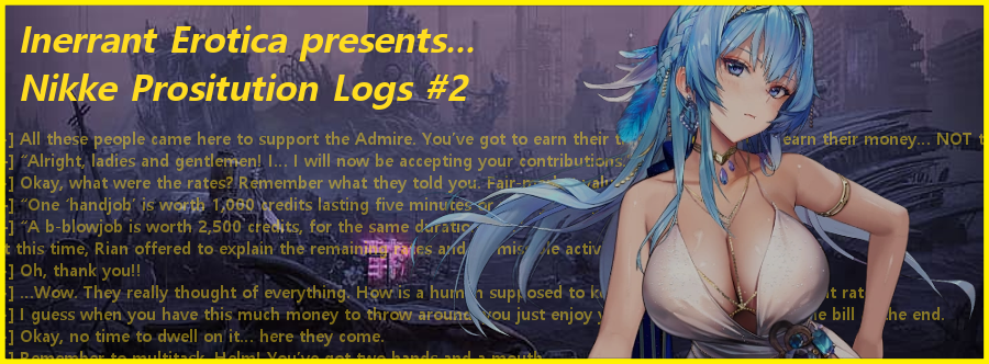 InerrantErotica's tweet photo. You find yet another lost relic on the surface. It looks like evidence smuggled out of the Ark about a Nikke prostitution service...

...Featuring Centi, Folkwang, Helm, Exia, Quency, Ether, Belorta, and Milk!

Ao3: https://t.co/sBXG1iTUKf

HF: https://t.co/yvNQ97bSWa https://t.co/U6bMn6Nmj9
