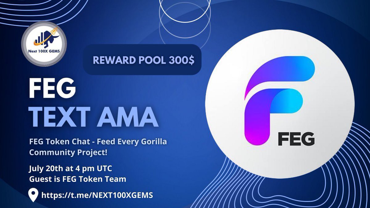 Next 100X GEMS (@next100xgems) on Twitter photo 🌟 Exciting Announcement! 🗓️ Join our next TEXT AMA on 20th July at 4:00 PM UTC!
💰 Rewards Pool: $300 💸
🏠 Venue: t.me/Next100XGEMSch…
📌 Rules:
1⃣ Follow <a href="/Next100XGEMS/">Next 100X GEMS</a> & <a href="/FEGtoken/">FEG (Feed Every Gorilla)</a>
2⃣ Like & RT
3⃣ Comment Questions & Tag 3 Friends
🚀 Don't miss out on this amazing 🌟 Exciting Announcement! 🗓️ Join our next TEXT AMA on 20th July at 4:00 PM UTC!
💰 Rewards Pool: $300 💸
🏠 Venue: t.me/Next100XGEMSch…
📌 Rules:
1⃣ Follow <a href="/Next100XGEMS/">Next 100X GEMS</a> & <a href="/FEGtoken/">FEG (Feed Every Gorilla)</a>
2⃣ Like & RT
3⃣ Comment Questions & Tag 3 Friends
🚀 Don't miss out on this amazing