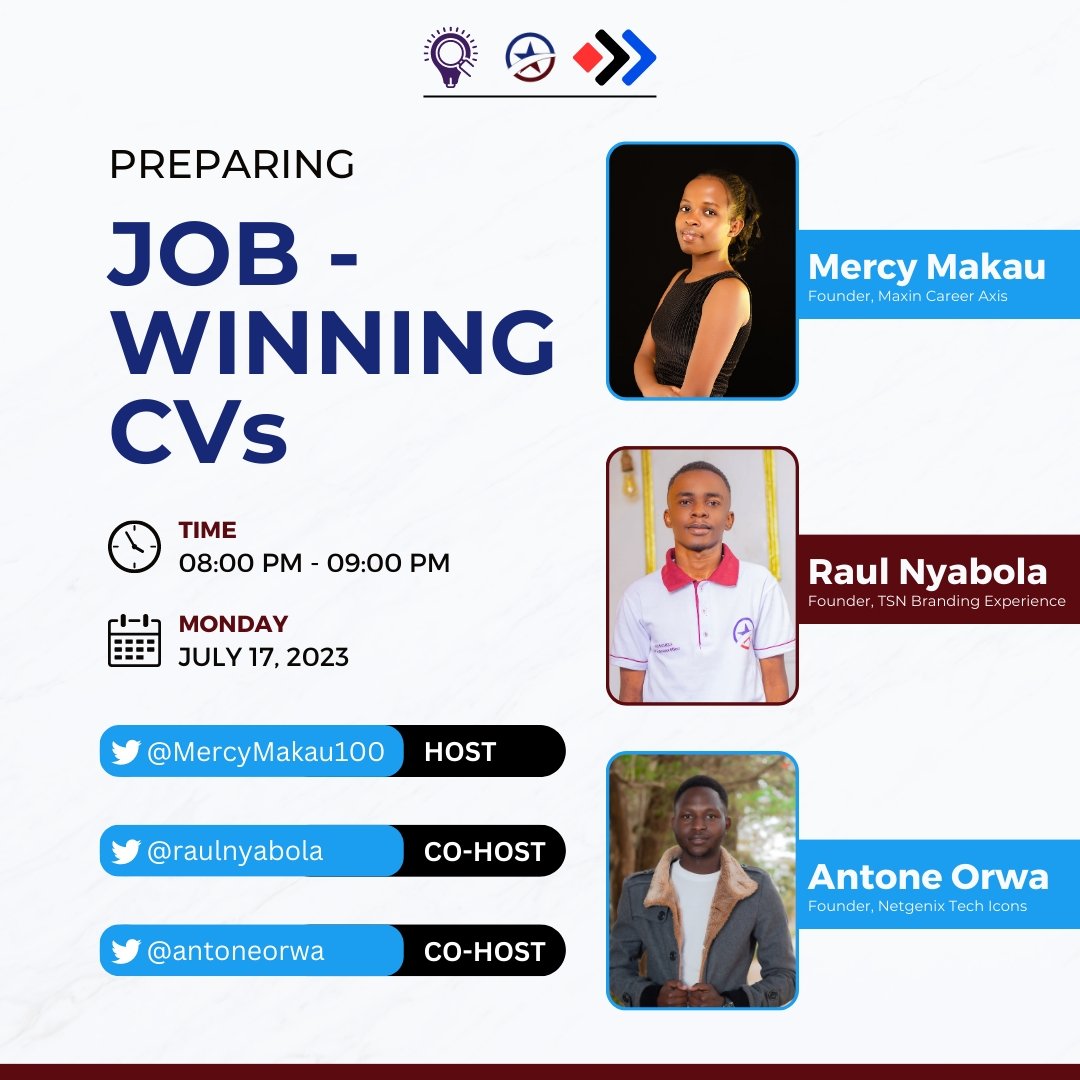 raulnyabola's tweet photo. Join us for an insightful Twitter Space session on July 17th, 2023, at 8:00 PM.
I will be hosted by @MercyMakau100 and @AntoneOrwa
Get ready for a deep dive into the art of crafting Job-Winning CVs. Don't miss out.
Use this link to join: https://t.co/DcgMMPkVKt
#TSNexperience https://t.co/TSd2rI9rYI