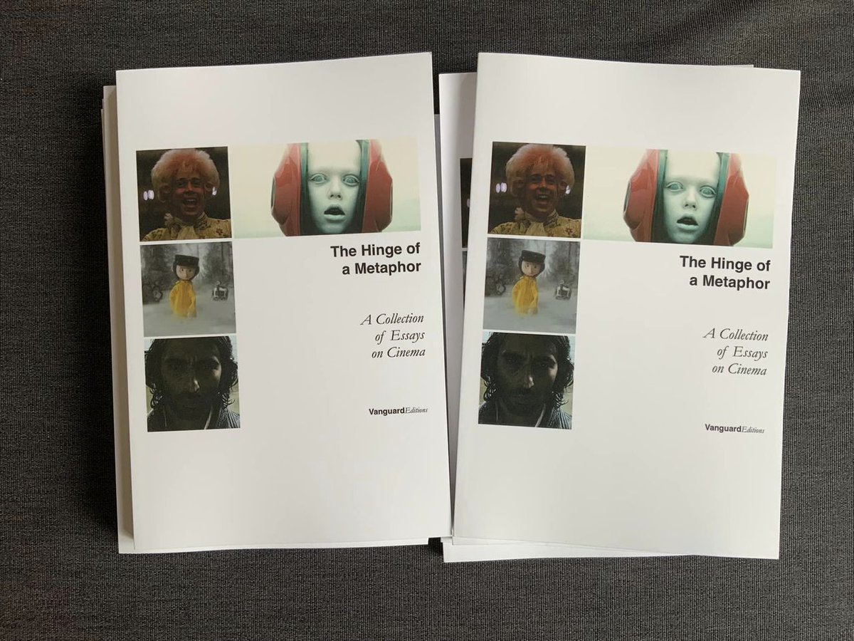 vilmastuttle's tweet photo. Out Now, The Hinge of a Metaphor, published by @VanguardRead &amp; @RichardNSkinner https://t.co/i4o6ou6kRE Essays on cinema by @tony_white_ @rachael_moravia @danobrienwriter @SusanaMedina_ @DavidCollard1 @GiantRatSumatra @andrewgallix @c_patracchini @Tiny_Camels  lucky old me et al. https://t.co/OvPEin3ASN