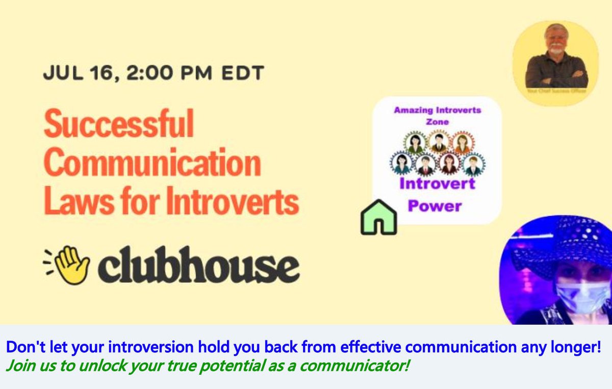 WebDevigner2's tweet photo. Successful Communication Laws for Introverts. Join Keith Engelhardt @WebDevigner2 Jul 16 at 2:00 PM EDT in #clubhouse https://t.co/wDIR9mImHC

#communication #amazingintrovertszone #introverts #Introversion #power #success #successsecrets https://t.co/gXNI6NBeID