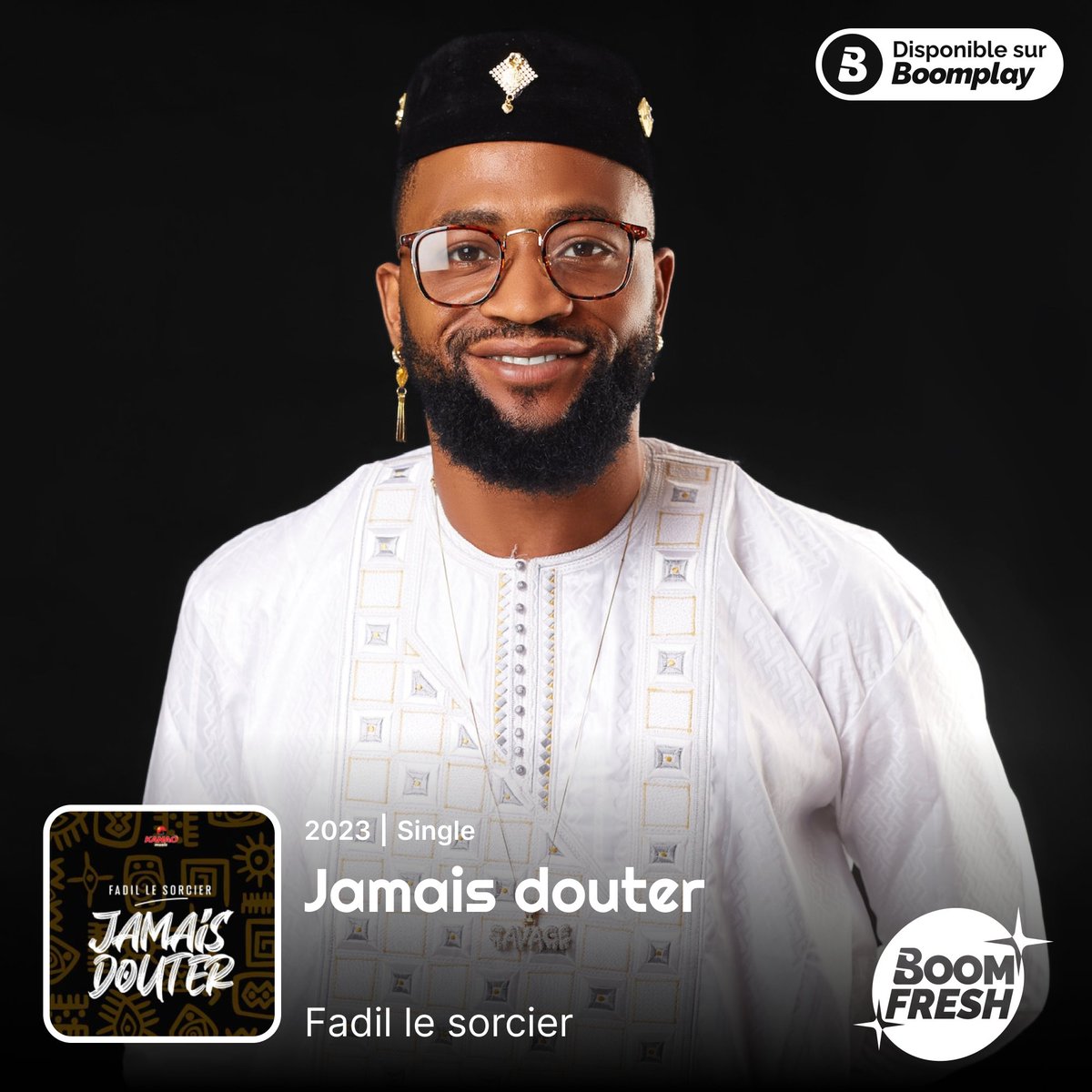 [Nouveauté] [New release]
«Jamais douter» le nouveau single de l'artiste @fadil_le_sorcier_officiel est maintenant disponible sur Boomplay.
 
Lien ! 🎶 🔥 
boomplay.com/share/music/13…

#Boomplayfrancophone #fadillesorcierofficiel #jamaisdouter #lande