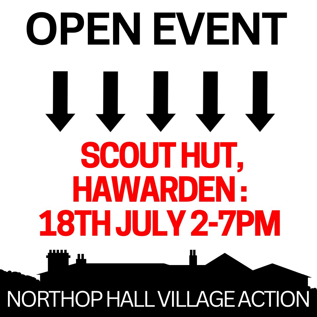 🗓️Date for your diary🗓️ Hawarden Town Council have organised an open event at the Scout Hut, Gladstone Way, Hawarden, between 2-7pm on Tuesday 18 July. Come down to view the plans and object before it’s too late!!