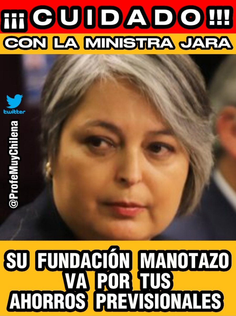 ⚠️🚨💰 #ALERTA 💰🚨⚠️

            ¡¡¡ CUIDADO !!!

La Ministra del Trabajo JEANNETTE JARA pertenece a la FUNDACIÓN MANOTAZO y VA por tus AHORROS PREVISIONALES !!!

NI UN PESO !!! ... El 6% ES NUESTRO !!!
#ConMiPlataNO

#enacional #MesaCentral #Cadem #ToleranciaCero #SinFiltros
