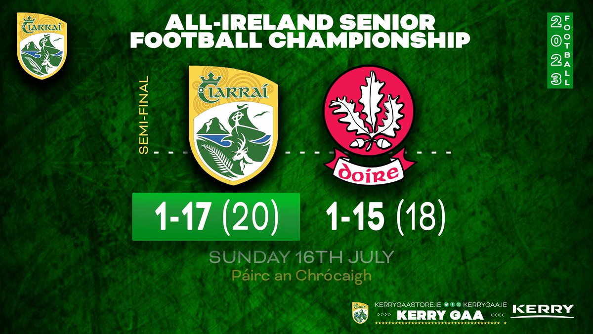 🏐 Full Time in Croke Park in the Semi-Final of the 2023 All-Ireland Senior Football Championship, Kerry v Derry.
 
 #WeAreKerry #CiarraíAbú