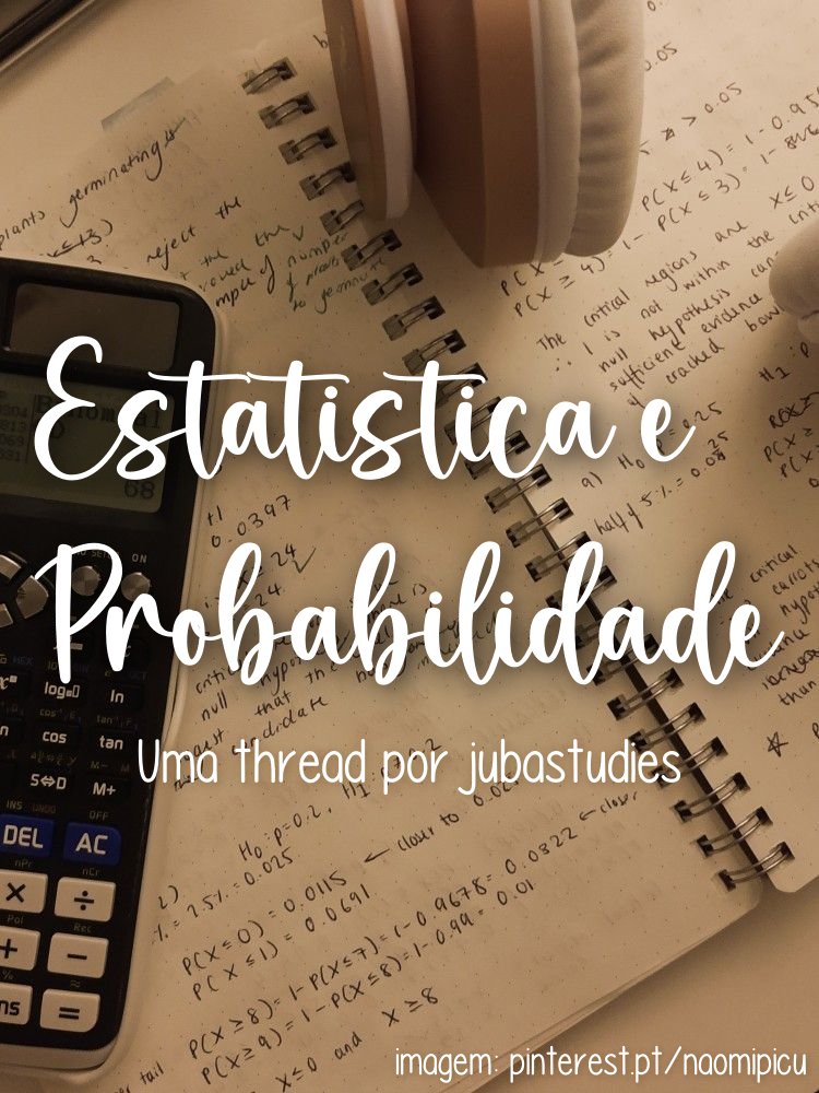 jubastudies's tweet photo. ✨probabilidade e estatística para aqueles que têm dificuldade — uma thread de conceitos fundamentais para vestibulandos e universitários 🧵

tags: #studytwt #studytwtbr #collegetwt https://t.co/17BaKco3LC