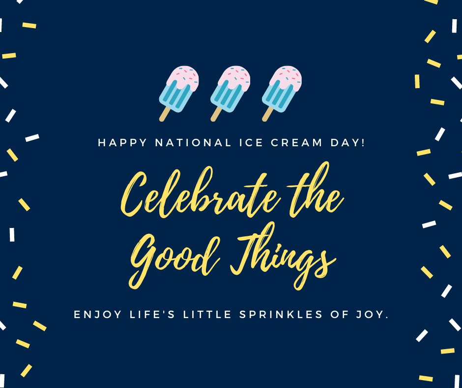 Enjoy the good things in life, like Ice Cream!