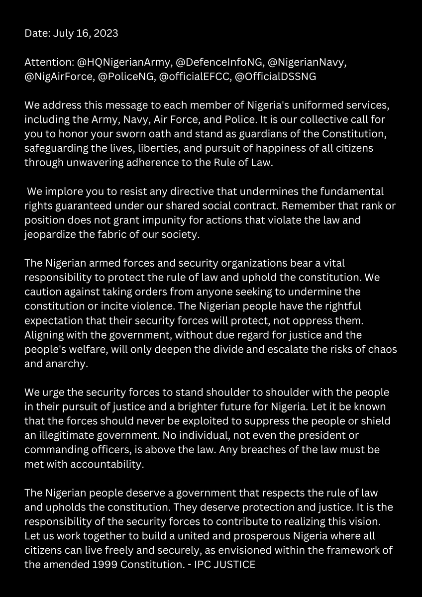 ipcjustice's tweet photo. Attention: @HQNigerianArmy, @DefenceInfoNG, @NigerianNavy, @NigAirForce, @PoliceNG, @officialEFCC, @OfficialDSSNG

We address this message to each member of Nigeria's uniformed services, including the Army, Navy, Air Force, and Police. https://t.co/ECj0OTkP57