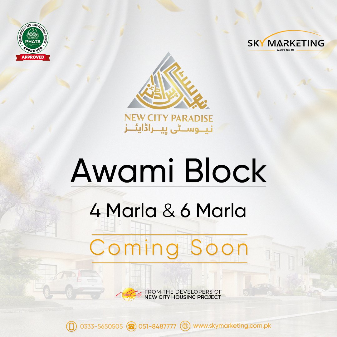 We are thrilled to announce the launch of a brand new Awami Block by New City Paradise, featuring 4 marla & 6 marla residential plots. Coming soon.
#SkyMarketing #1RealEstateMarketingCompany #NewCityParadise #AwamiBlock #ComingSoon #ResidentialPlots #staytuned