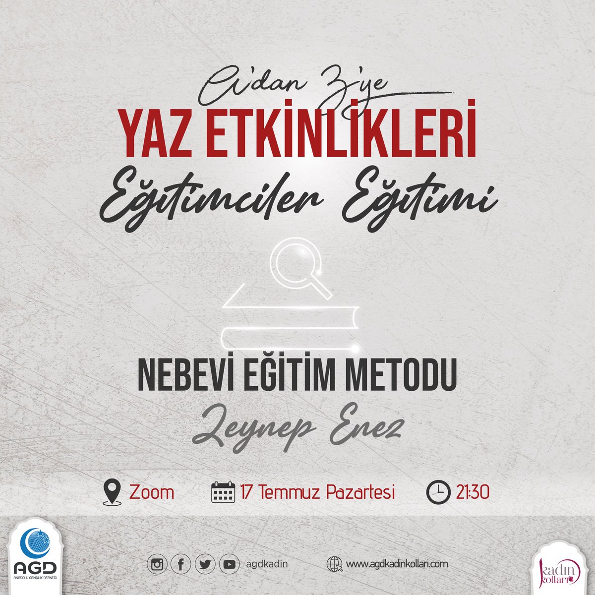 •Yaz Etkinlikleri Eğitimciler Eğitimi• 'Nebevi Eğitim Metodu' 🗣️ Zeynep Enez 📍Zoom 🗓️ 17 Temmuz Pazartesi 🕤 21.30