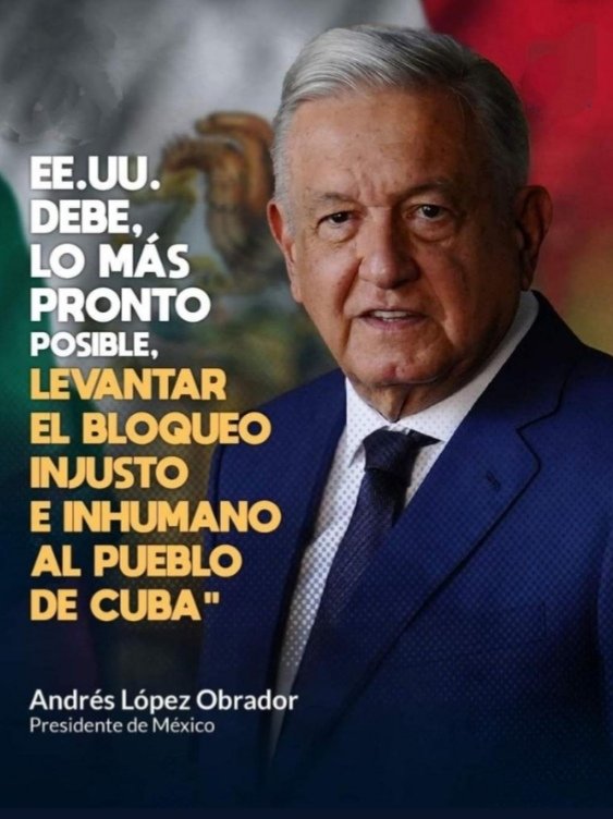 Gracias AMLO, por denunciar al mundo el bloqueo yanqui contra el pueblo de #Cuba
