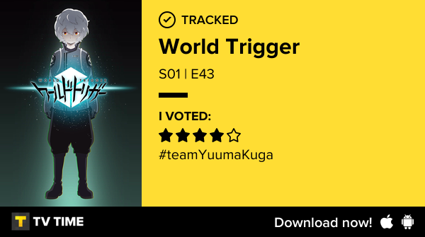 JcgmMis's tweet photo. I've just watched episode S01 | E43 of World Trigger! #worldtrigger  https://t.co/1w4jIUmdFq #tvtime https://t.co/59uBO4YYd3