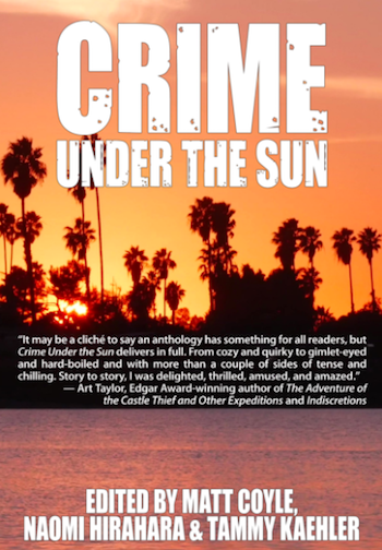 AxelMilens's tweet photo. SINC anthology Crime Under The Sun is now available on Amazon. Super pleased to be one of the authors selected by Matt Coyle, Naomi Hirahara and Tammy Kaehler!

https://t.co/L70gmhFW0h https://t.co/lETWjZhAuV
