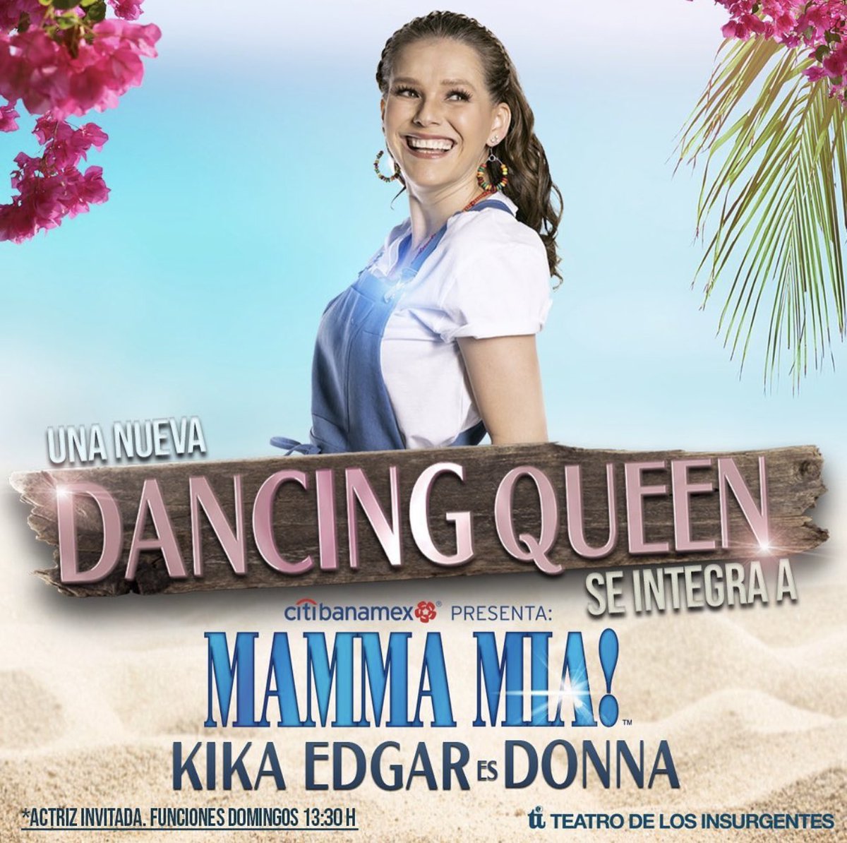 Es oficial <a href="/KikaEdgar/">Kika Edgar</a> se integra al elenco de #MammaMia como Donna y estará dando las funciones de domingo en matiné.