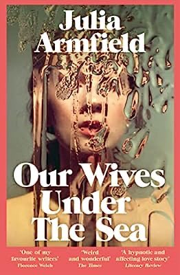 portiakate's tweet photo. Reading this after the recent incident, and finding it claustrophobic and eerie. Anyone else?

"Our Wives Under The Sea: 'A gothic fairy tale, sublime..." https://t.co/rfZtm8vdtr https://t.co/rsobmDBT62