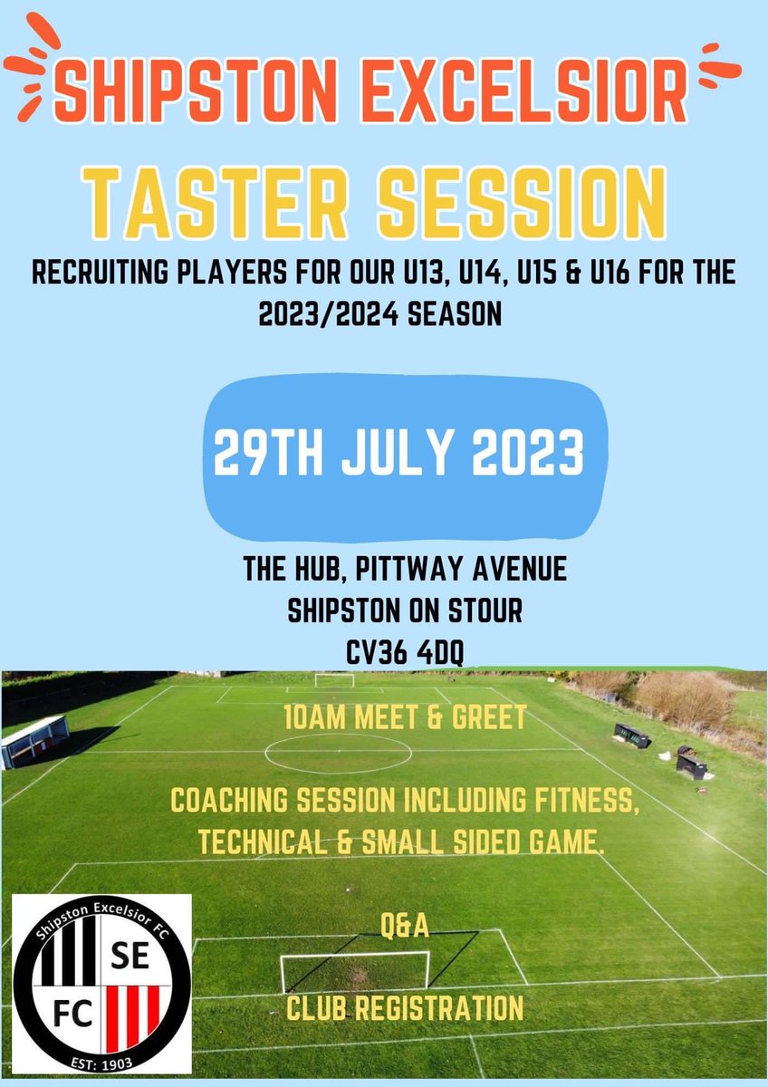 ⚽️ Shipston Excelsior ⚽️
Great opportunity to join your local club - Taster session - Saturday 29th July. 👍
@ShipstonFC 
#GetInvolved