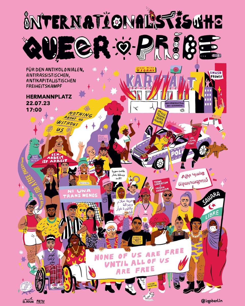 interabend's tweet photo. 🏳️‍⚧️🏳️‍🌈⚢⚣⚥ #b2207 #BERLIN
 INTERNATIONALIST QUEER PRIDE
🗓️ Samstag 22.7.2023 17:00 #Hermannplatz
Berlin's annual Internationalist Queer Pride for Liberation – an anticolonial, antiracist, anticapitalist march.
ℹ️ INFO: https://t.co/NdfTX91vKr
#iqpb #iqpberlin #iqpb23 #queer https://t.co/5SRYDbu1Mh