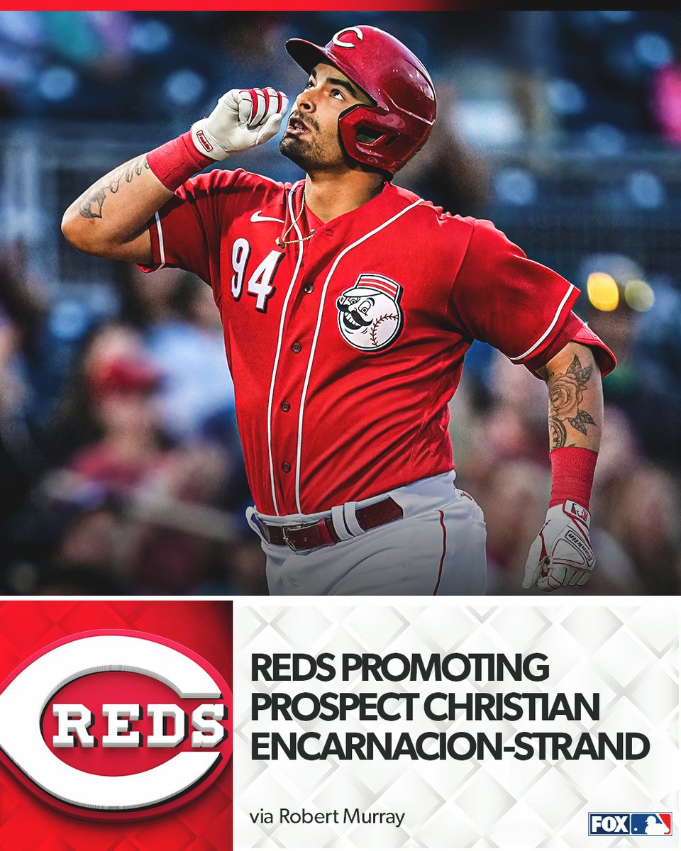 The Reds are calling up prospect Christian Encarnacion-Strand, per <a href="/ByRobertMurray/">Robert Murray</a>