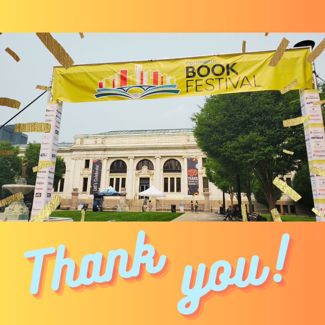 Thank you, thank you, thank you! To everyone who helped put on this Festival (authors, volunteers, sponsors, and more) and most especially YOU, our visitors, thank you from the bottom of our hearts for making the #ColumbusBookFestival such a success.