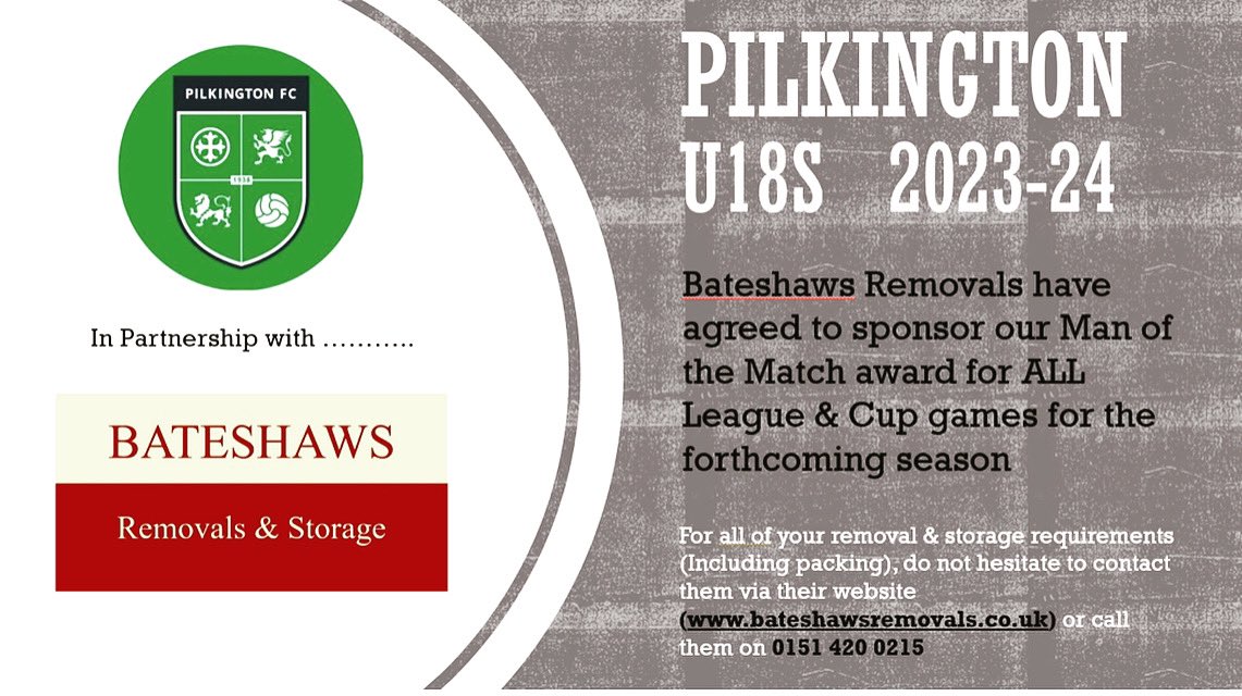 Pilkington18s's tweet photo. 📣 The Pilks u18 lads are also buzzing to have Bateshaws Removals on board for the 23/24 season. They have agreed to sponsor our Man of the Match award for all League &amp; Cup games for the season ⚽️ https://t.co/KcKTj5ThDt