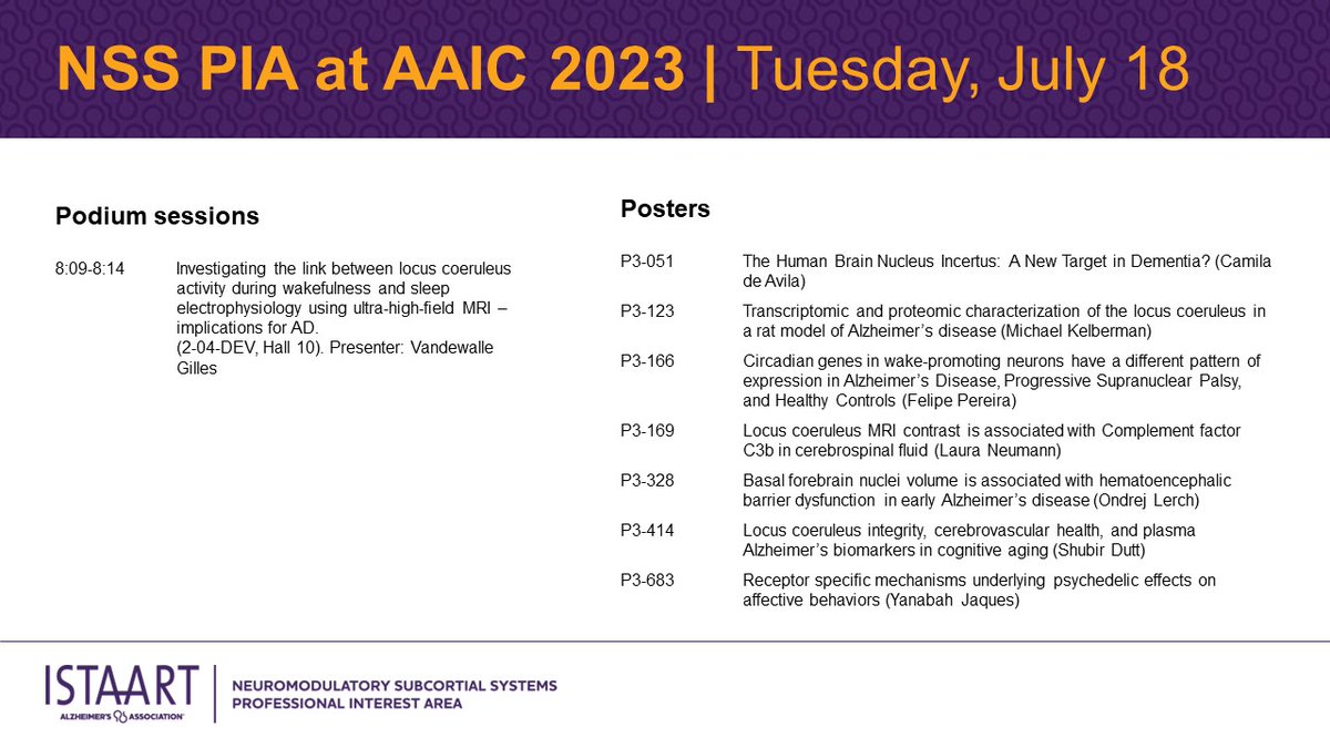 📆 Tuesday Jul-18 overview <a href="/NSS_PIA/">Neuromodulatory Subcortical Systems PIA</a> @ #AAIC23 🇳🇱🧡 <a href="/ISTAART/">ISTAART</a> 1 podium session @ 8am, Hall 10 / 7 posters (P3-051, 123, 166, 169, 328, 414, 683)