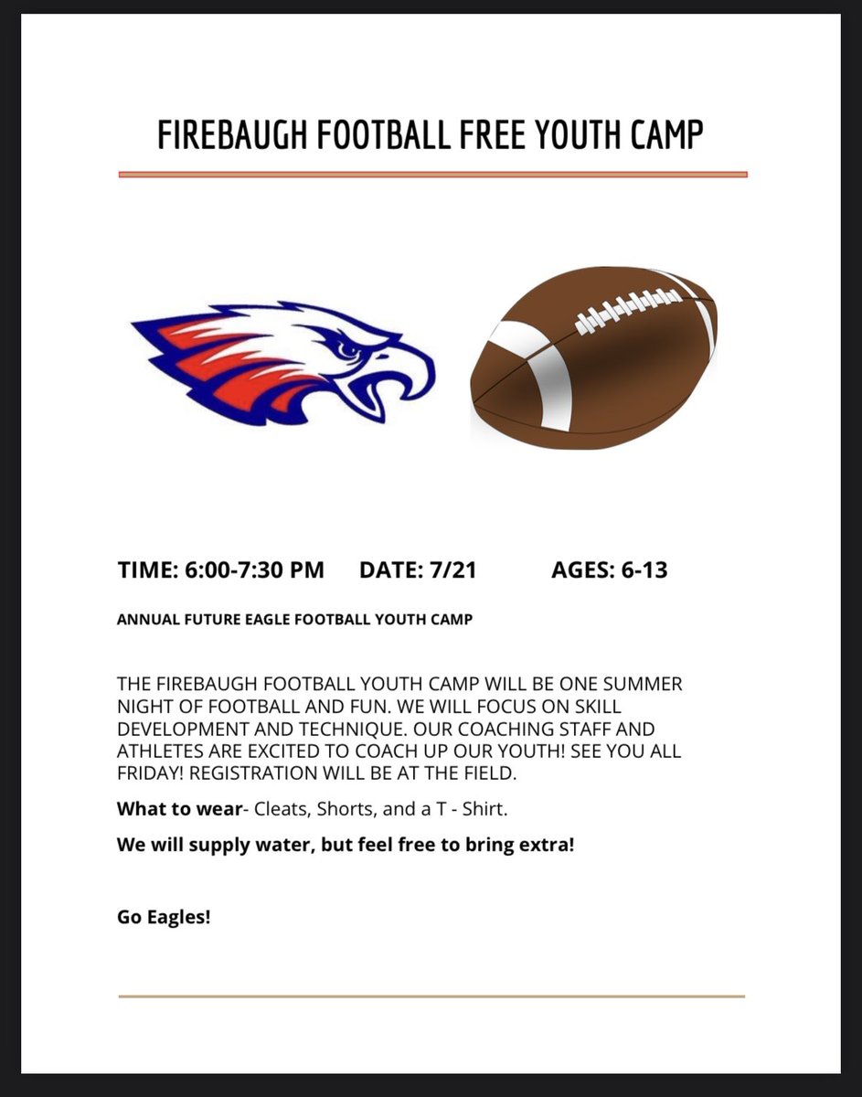 Free football youth camp!! It will take place on our jv practice field (closest to Hwy 33). We can’t wait to see our future eagles 🏈