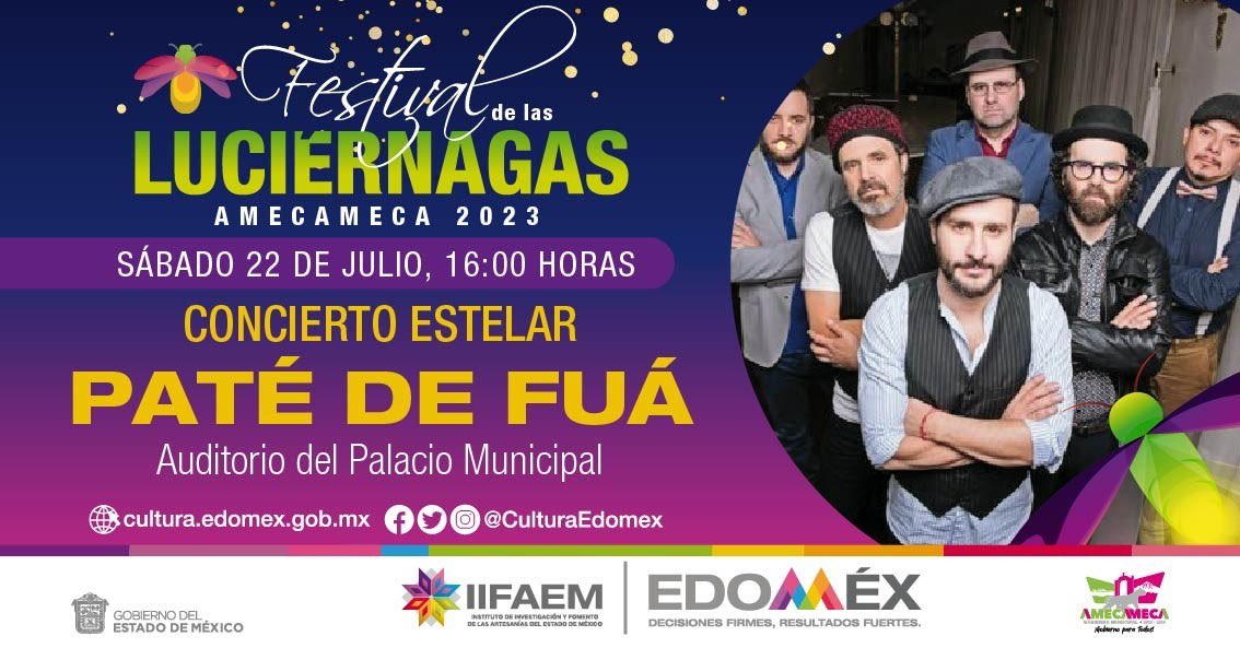 <a href="/patedefua/">Paté de Fuá</a> te hará cantar 🎤, sus éxitos, en el #FestivalDeLasLuciérnagas ✨ 2023. Sábado 22 de julio, 16:00 🕓 horas, en el Auditorio Municipal de #Amecameca.