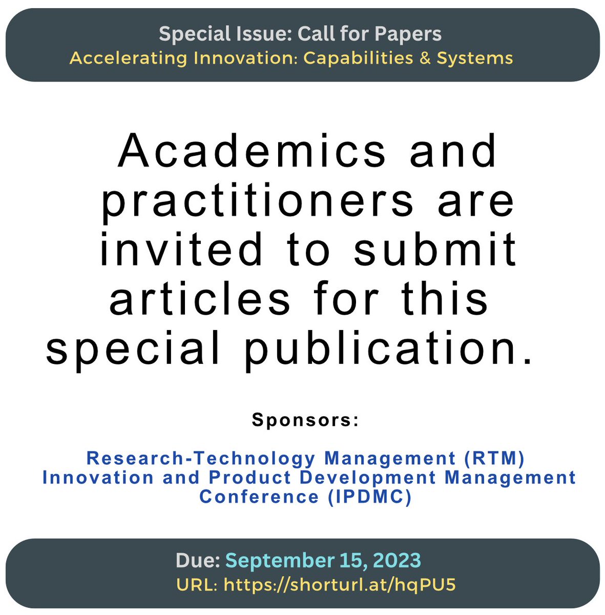 IRI RTM Journal (@rtmjournal) on Twitter photo Submit a #manuscript to our special issue on #accelerating #innovation. Due September 15. #callforpapers #management #CallForSubmissions <a href="/tandfhss/">T&F Social Sciences and Humanities</a> <a href="/IRIweb/">IRI the Innovation Research Interchange</a> <a href="/ShopFloorNAM/">The NAM</a> Submit a #manuscript to our special issue on #accelerating #innovation. Due September 15. #callforpapers #management #CallForSubmissions <a href="/tandfhss/">T&F Social Sciences and Humanities</a> <a href="/IRIweb/">IRI the Innovation Research Interchange</a> <a href="/ShopFloorNAM/">The NAM</a>