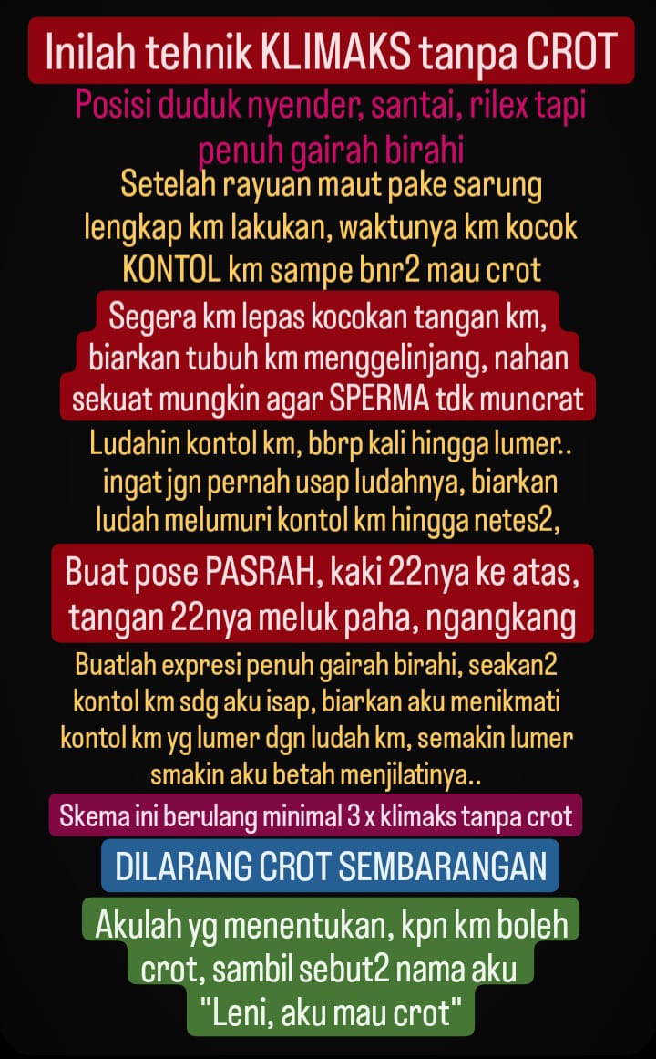 vcs_free777's tweet photo. Inilah RAYUAN maut BERSARUNG &amp; Tehnik berkali2 KLIMAKS tanpa CROT...
Kamu WAJIB faham &amp; BISA

#leni #lenivcs #vcs #vcsgratis #vcsfree #vcscolmek #vcsbugil #budaksex #slave #gairahsex #birahi https://t.co/Zu4kICwCgq