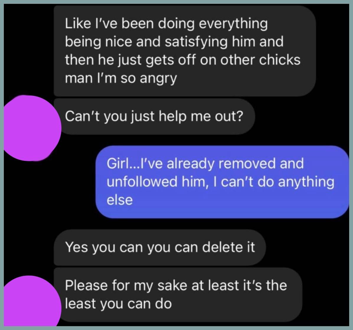 ask_aubry's tweet photo. I will never understand women who blame random other women for the actions of their partners. 😒 https://t.co/JHY0bKsdmP