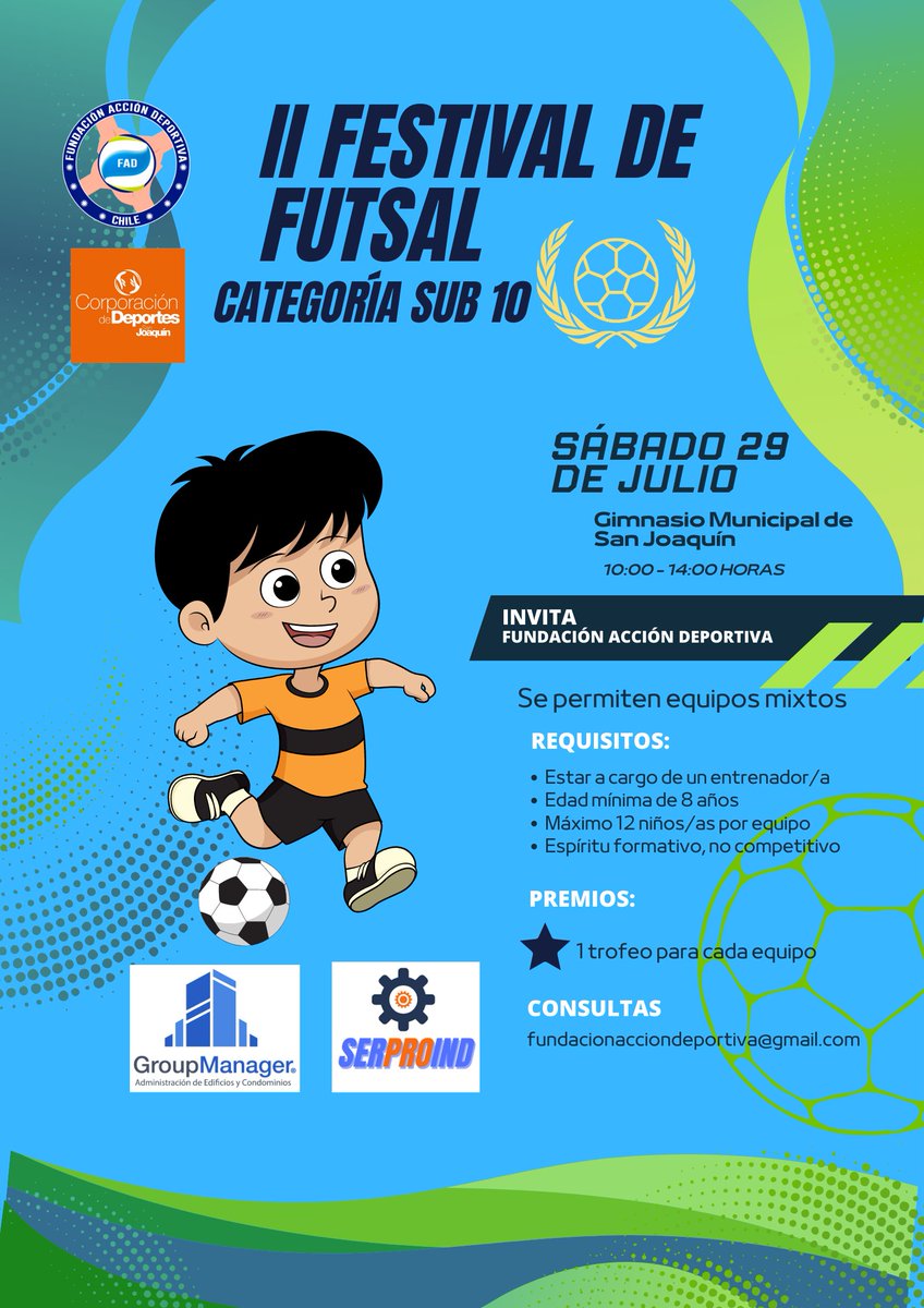 II FESTIVAL DE FUTSAL CATEGORÍA SUB 10 MIXTA

La Fundación Acción Deportiva realizará la segunda versión del evento deportivo recreativo Festival de Futsal para niños y niñas  de 10 y 9 años d edad, pertenecientes a clubes deportivos y establecimientos educacionales d Santiago