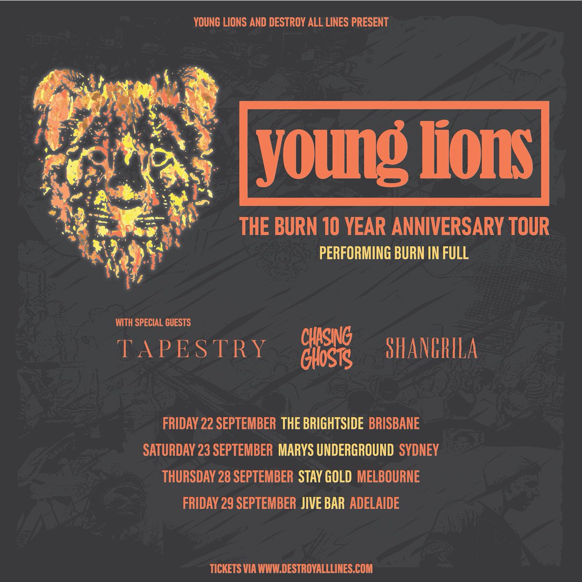 ChasingGhostsAU's tweet photo. 10 YEARS OF BURN 🔥 Bris, Syd, Melb &amp; ADL ! We’re excited to announce that we will be joining @younglionsaus this Sept to celebrate the 10 year anniversary of their classic album 'Burn' with @tapestryau &amp; @shangrila_aus
Tix! https://t.co/1v8ndISC8K
#younglions  #chasinghosts https://t.co/S65IcvJuzh