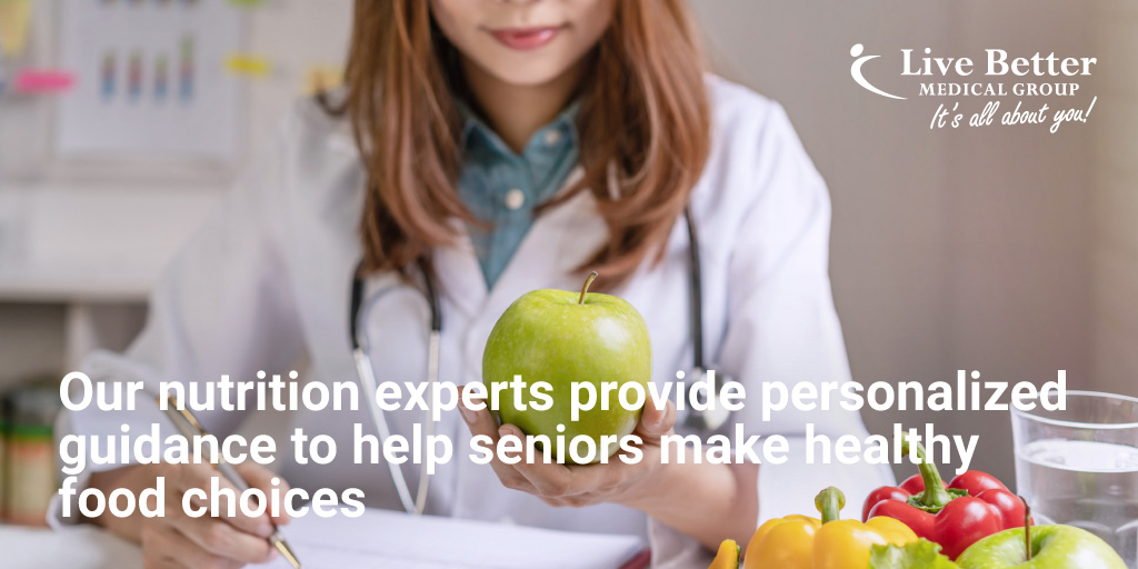 Our nutrition experts at Live Better Medical Group provide personalized guidance to help seniors make healthy food choices. Let's fuel your body with the right nutrients! #NutritionGuidance