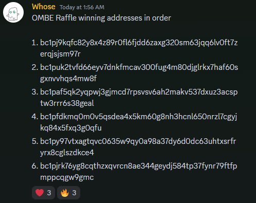 OMBE raffle has concluded winning addresses in order below. Congrats to everyone and thank you all for the continuous support! 💚

More things on the horizon but first we get back to building 🫡

All winners reach out to claim prizes!!
