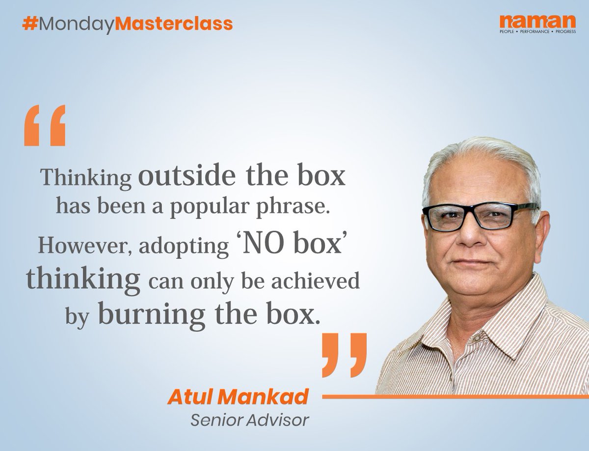 One of the most well-worn business clichés is '#thinkingoutsidethebox.' Yet, if the concept is well-worn, why is the practice so rare today? Read our today’s #MondayMasterclass & learn from our Senior Advisor, @AtulMankad on what #noboxthinking is: bit.ly/3Dncv1z