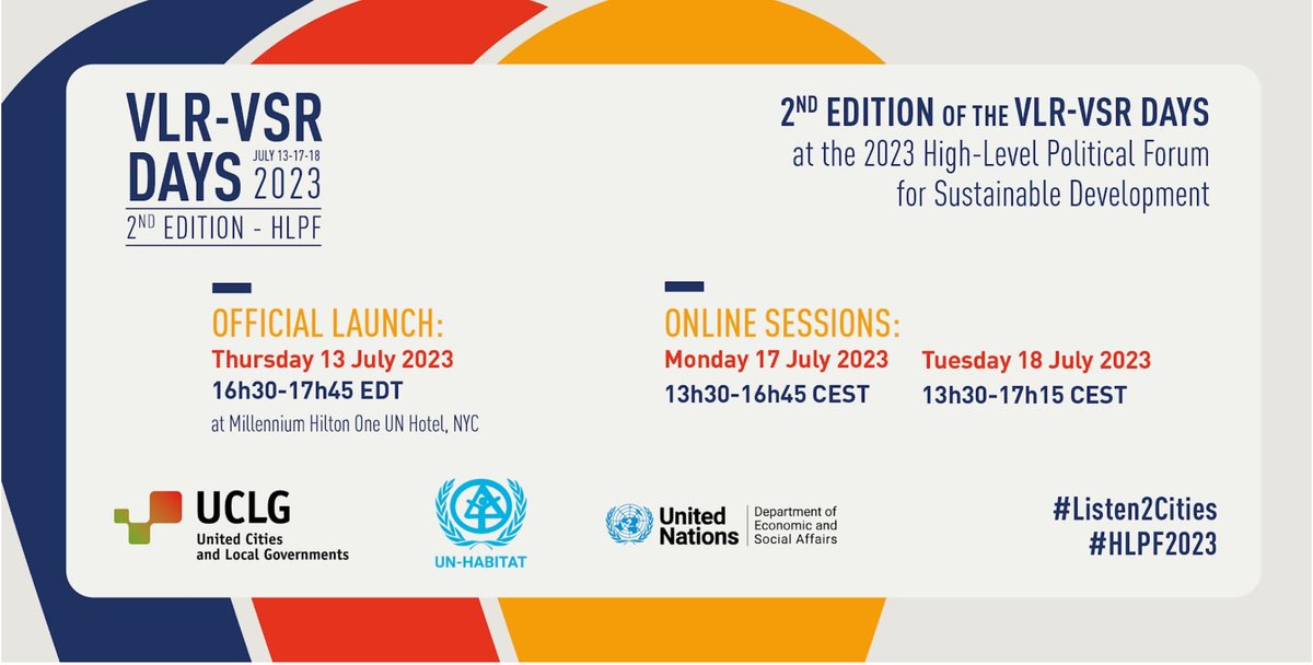 Join the 2nd Edition of the VLR-VSR Days at the 2023 High-Level Political Forum for Sustainable Development!  

>>> ONLINE SESSIONS <<<
1. Monday, 17 July 2023
13:30-16:45 CEST

2. Tuesday, 18 July 2023
13:30-17:15 CEST

#HLPF2023 #UNHABITATHLPF2023 #Listen2Cities