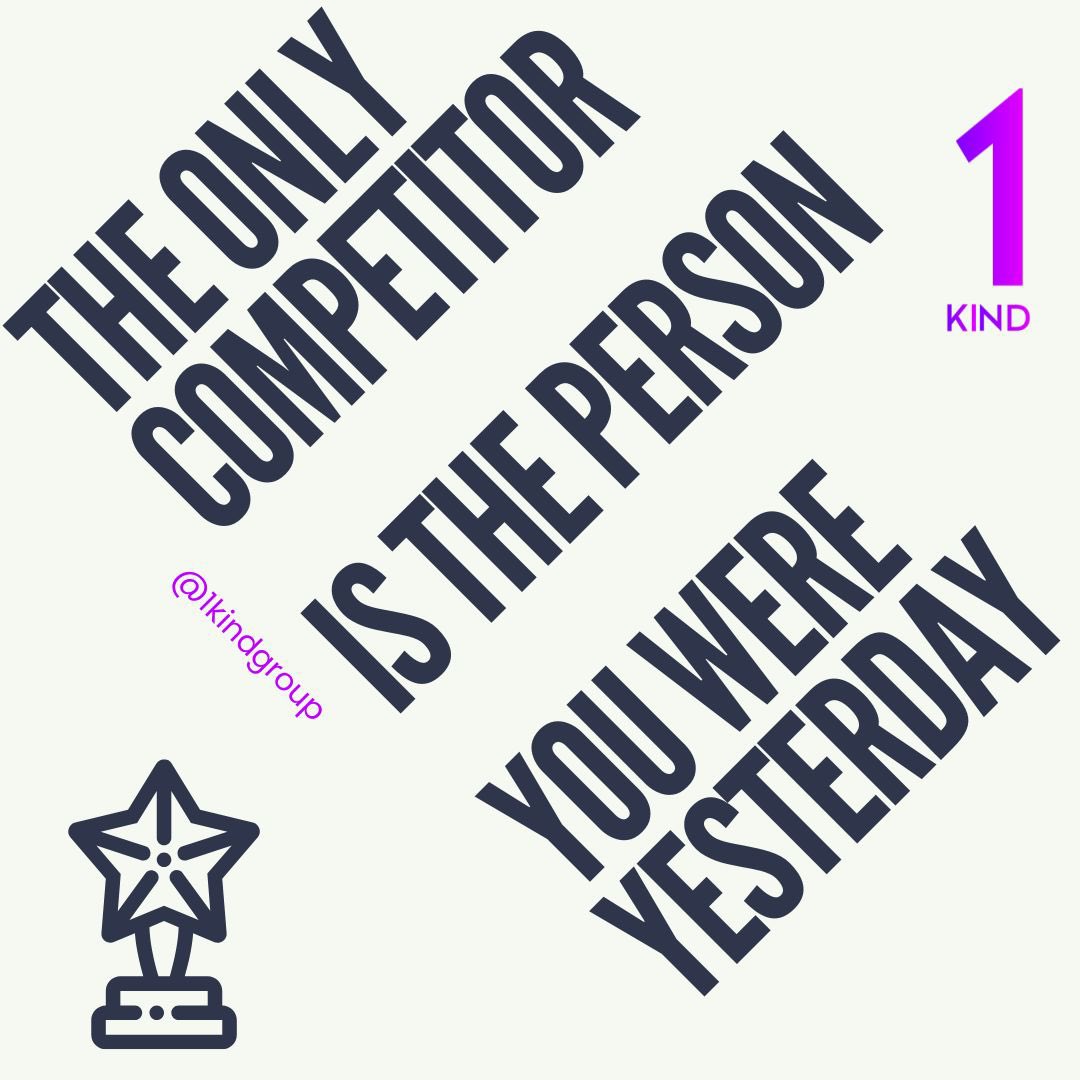 Don’t compare to anyone else, focus on yourself. Don’t push yourself too hard, also don’t fall behind. #1kindgroup #1kind #competition #selfcompetition