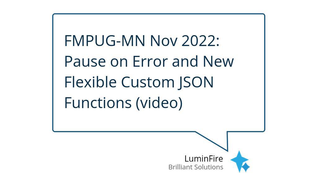 timcimbura's tweet image. At our recent FMPUG-MN meeting we spoke about the Claris FileMaker community and new flexible custom JSON functions.

Read more 👉 luminfire.com/2022/11/10/fmp…

#fmPUG-MN #CPUG-MN #ClarisFilemakerCommunity #ErrorUnconferenceGathering #FileMaker