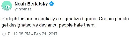 MrAndyNgo's tweet photo. The person who wrote this Bloomberg opinion piece is leftist activist Noah Berlatsky @nberlat. He was the spokesperson for M.A.P. (minor-attracted person) advocacy group, Prostasia. In 2017, he tweeted that pedophiles are a stigmatized group who get designated as deviants for hateful purposes.
