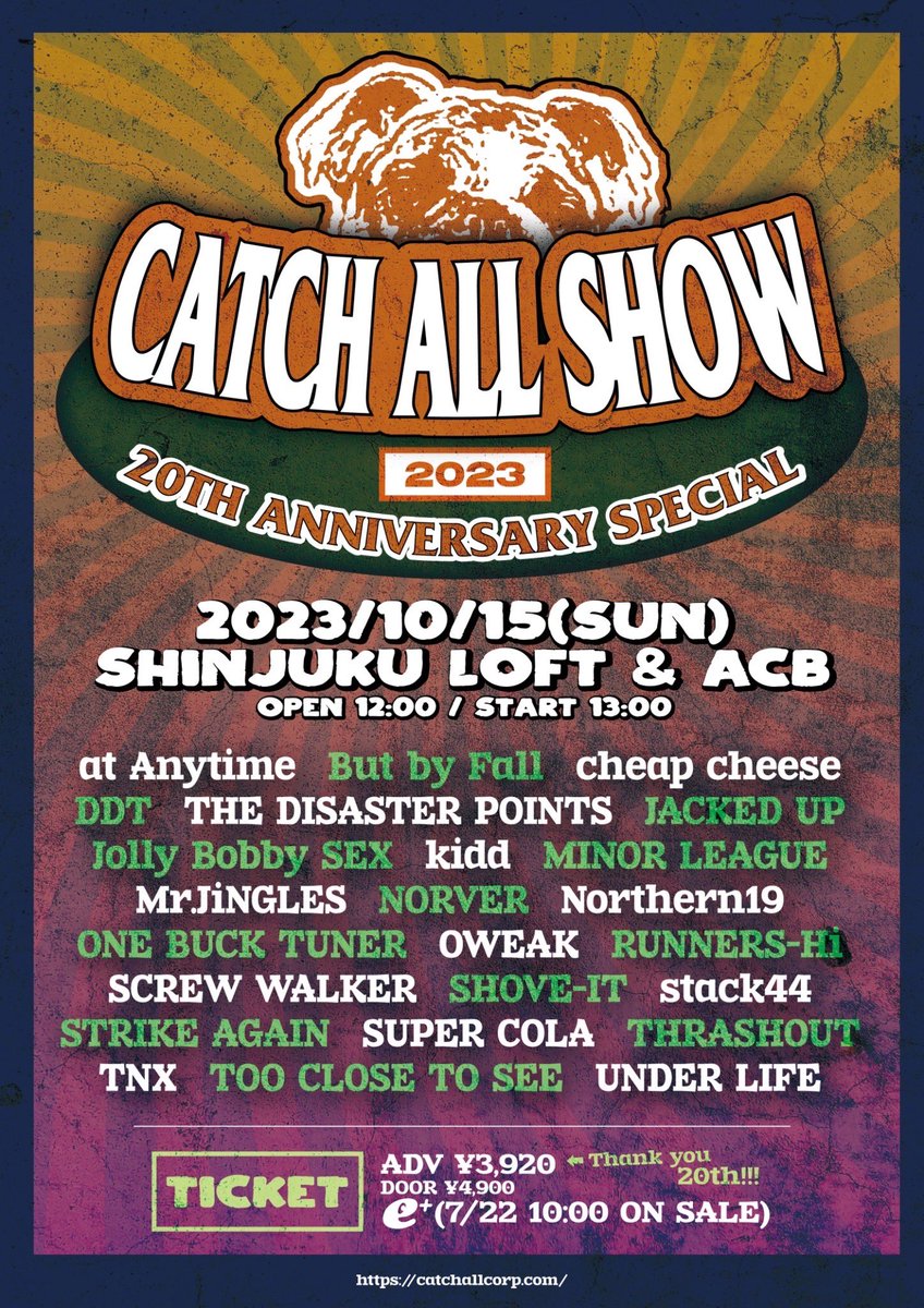 CATCH_ALL_REC's tweet photo. 🔥20周年スペシャル解禁🔥

CATCH ALL RECORDS pre.
【CATCH ALL SHOW 2023】
〜20TH ANNIVERSARY SPECIAL〜

2023/10/15(SUN)
SHINJUKU LOFT &amp; ACB

OPEN / 12:00
START / 13:00

ADV / ¥3,920

TICKET
e+（7/22 10:00 ON SALE）
https://t.co/6ZgOLwQjTT

20年間の総まとめ！
24バンド集結！ https://t.co/UR6GIKXZXp