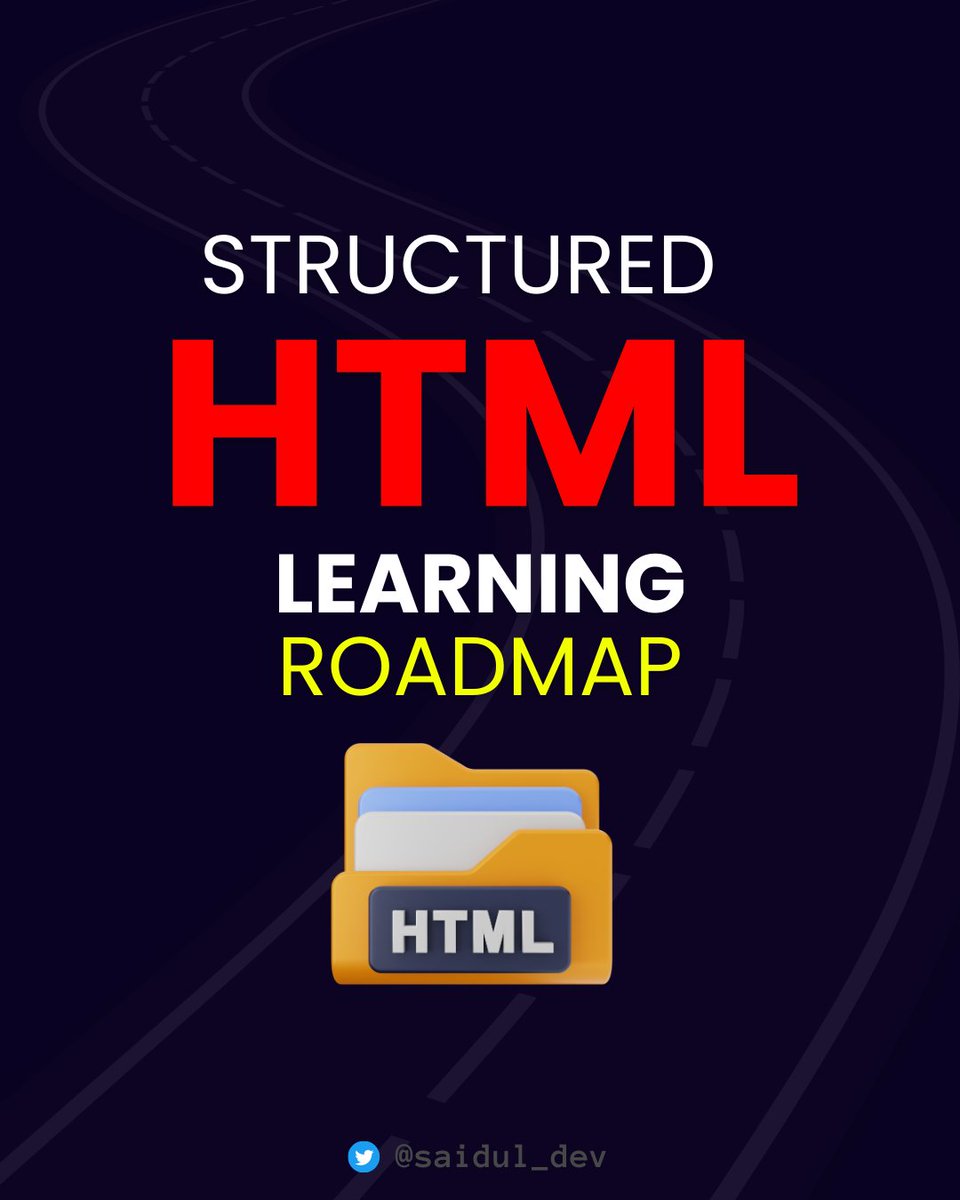saidul_dev's tweet image. A Structured &amp;lt;HTML&amp;gt; Roadmap to Learn HTML in Detail with its use case.

&amp;lt;&amp;lt;Thread&amp;gt;&amp;gt;🧵