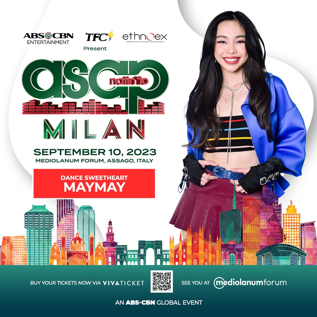 ABSCBN's tweet photo. Handa na ba kayo sa pag-indak ng ating Dance Sweetheart, Maymay? 🌟💃

Sabay-sabay
tayong sumayaw at masiyahan sa husay ng
performance ni Maymay sa ASAP in Milan ngayong
September 10, 2023 at the Mediolanum Forum,
Assago, Milan, Italy!⁣
⁣
Get your tickets now! 👉
https://t.co/51k2ugazgw⁣
⁣
You can also get tickets from our ticket resellers:⁣
⁣
Milan: ⁣
Sonia Alforte: +393275367064 ⁣
Beth Chua +393291955222 ⁣
Ambassadors Branches +393731100010 ⁣
Drew Ramos +393208599151 ⁣
⁣
Bologna: ⁣
Edna Ignacio +393896909636 ⁣
Marife Basilio +393888722901 ⁣
Firenze: Gil Baldovino +393296361517 ⁣
Naples: Gemma Flores +393358087458 ⁣
Padova: Maria Llora Medina +393890535164 ⁣
Perugia: Lucila Bausas +39 327 3087865 ⁣
Pisa: Jonathan Salvani +39 3487449062 ⁣
Venice: Billy Rodrigo +393297044259 ⁣
Rome: Gilbert Villanueva +393731100012⁣
⁣
#ASAPMilan #ASAPinMilan #ASAPMilan2023