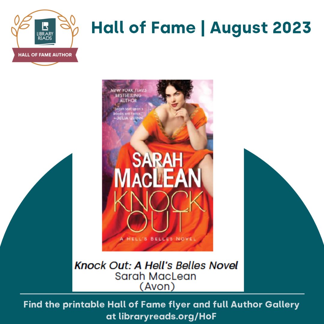 Author @sarahmaclean's latest Hell's Belles novel, KNOCKOUT, is in the August Hall of Fame! @librarylovefest You can find the printable list and the Hall of Fame Author Gallery on our website: libraryreads.org/HoFN