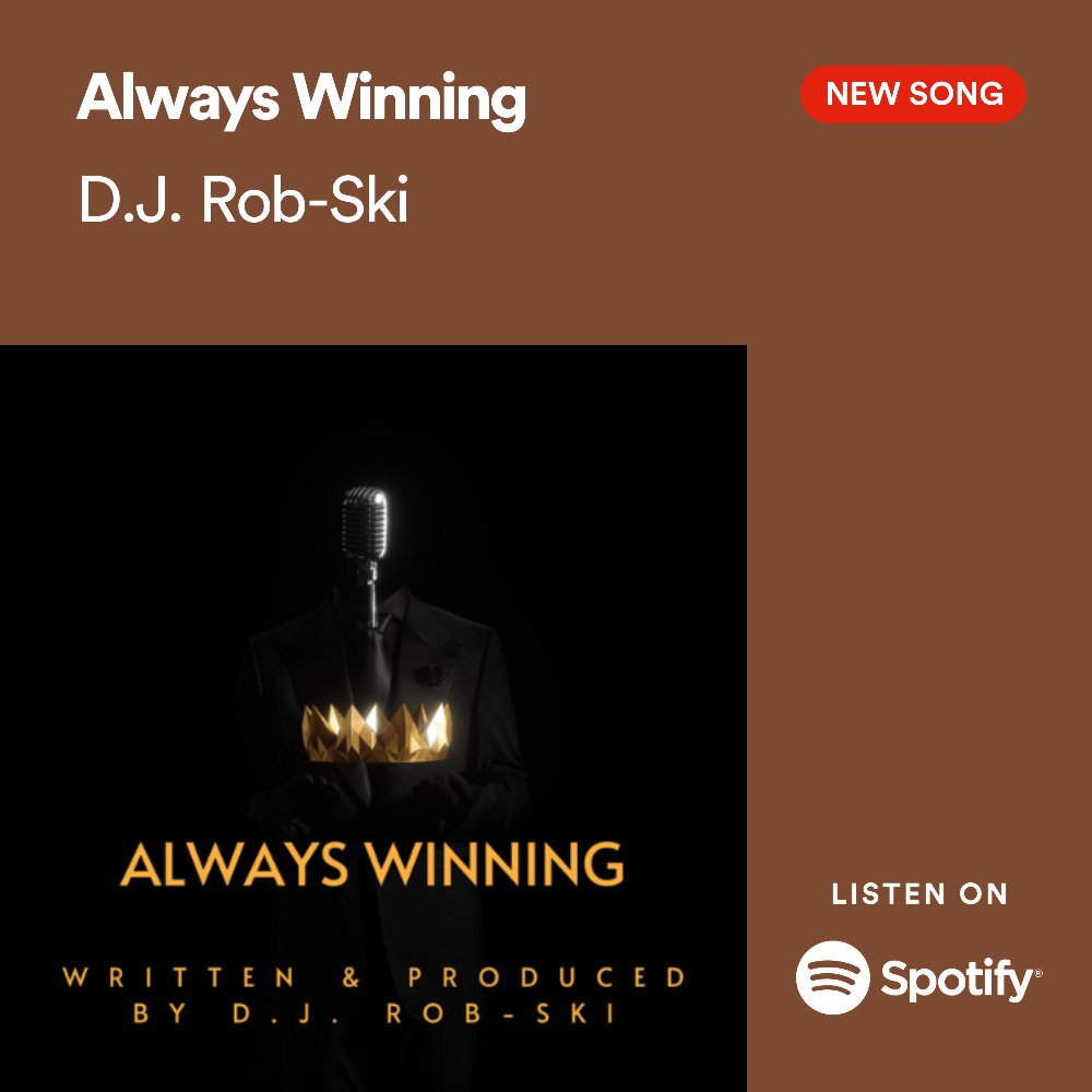 djrobski's tweet photo. Peep my new single "ALWAYS WINNING" on @Spotify https://t.co/ts4U0wWuuM