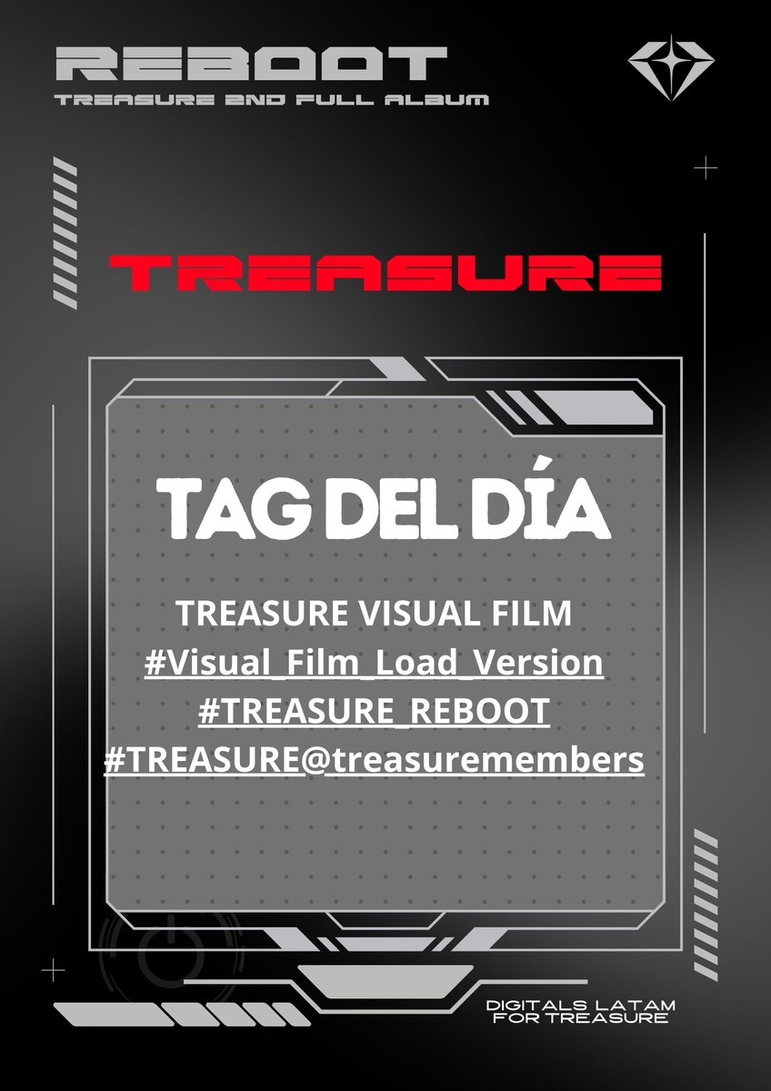 DLatamFT's tweet photo. [ 🚨] TREASURE TAG ✨ 

El nuevo VISUAL FILM está disponible, recuerda interactuar con el post Oficial y hagamos tendencia en todas nuestras redes 🫰

TAG DEL DÍA👇👇👇
TREASURE VISUAL FILM 
#Visual_Film_Load_Version 
#TREASURE_REBOOT #TREASURE
@treasuremembers https://t.co/eVE31w9VC3