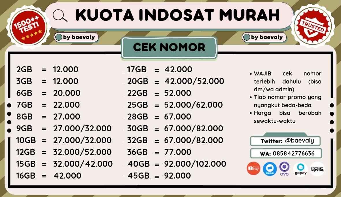 baevaiy's tweet photo. 🔅 KUOTA INDOSAT MURAH 🔅

• 2GB = 17K
• 4GB = 27K
• 5GB = 30K
• 12GB = 48K
• 18GB = 63K
• 24GB = 76K
• 28GB = 83K
• 35GB = 95K

• 50GB = 112K
• 100GB = 130K (cek nomor)

🖇️ full kuota 24 jam 30 hari
💌 https://t.co/TXYygY4aSq

#zonauang #zonajajan

⬇️CEK NOMOR⬇️ https://t.co/93RdTbQi0P