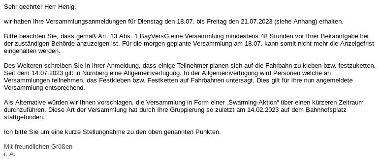 Gerade habe ich eine Mail vom #Ordnungsamt <a href="/nuernberg_de/">Stadt Nürnberg</a> bekommen:
Ich habe die Versammlung zwar am Sa angezeigt, aber Sa+So gelten bei den 48h nicht.

Was jedoch nicht gilt, ist die #Allgemeinverfügung #Nürnberg, denn die gilt nur für nichtangezeigte Versammlungen.