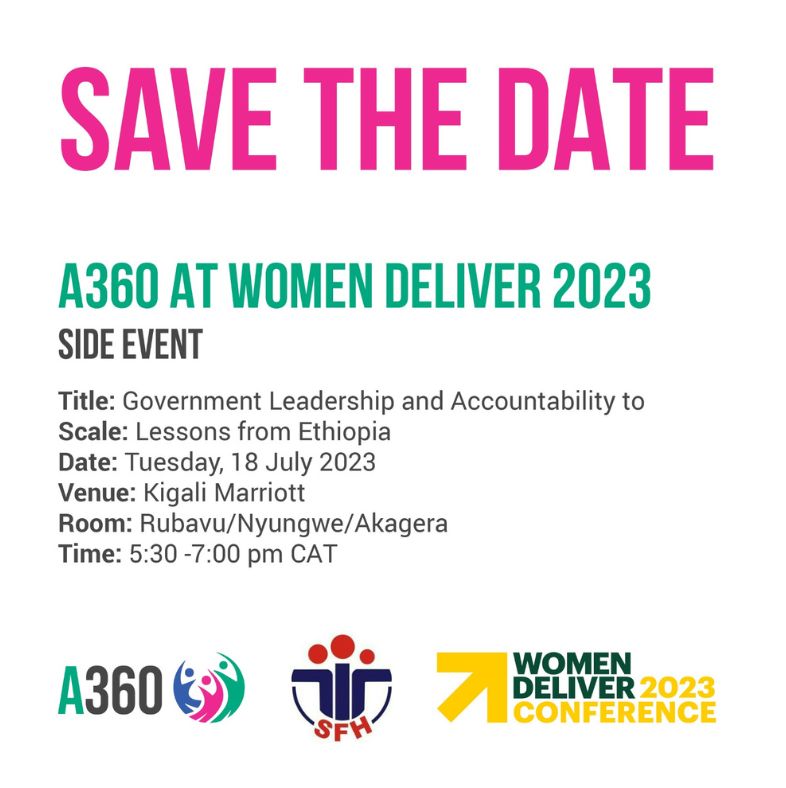 Save the date and join @Adolescents360 at the Women Delivery Conference 2023’s side event on ‘Government leadership and accountability: Lessons from Ethiopia’ with the Project Director @RoselynOdeh as moderator on Tuesday, 18 July 2023 in Kigali, Rwanda.#WCD2023 <a href="/SFHNigeria/">Society for Family Health</a>