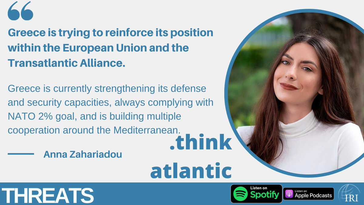 ThinkAtlantic's tweet photo. 🗣️In our latest episode, Anna Zahariadou @Anna_Zah_ 
speaks about the strong commitments given by Greece to Transatlantic security 🇬🇷

🎙️Listen to the entire episode➡️https://t.co/yQ1axUloah
📚Read our publication "THREATS"➡️https://t.co/tJMrsS686u https://t.co/rXynge7ZVY
