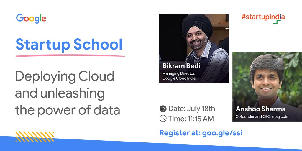 Looking forward to host <a href="/anshoo/">Anshoo Sharma</a> at the 2nd edition of #StartupSchoolbyGoogle. Catch us live on 18th July at 11:15 AM and learn about unleashing the power of data with cloud. Register at: goo.gle/GoogleStartupS…  
<a href="/GoogleIndia/">Google India</a>  <a href="/GoogleStartups/">Google for Startups</a>  <a href="/startupindia/">Startup India</a>  <a href="/mymagicpin/">magicpin</a>